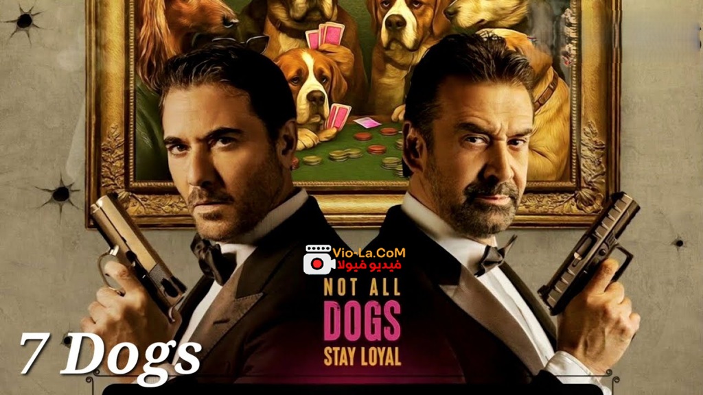مشاهدة فيلم الكلاب السبعة 2025 كامل HD | 7 Dogs كامل بجودة عالية